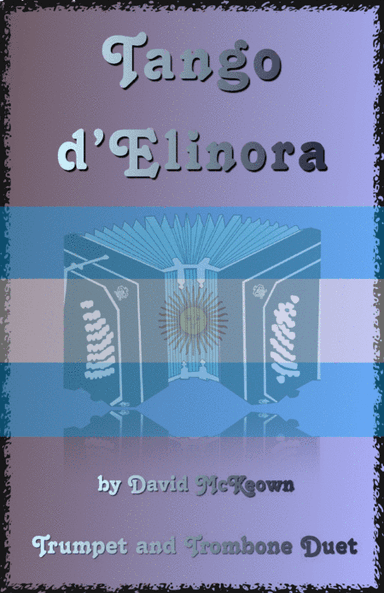 Tango d'Elinora, for Trumpet and Trombone Duet