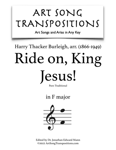 BURLEIGH: Ride on, King Jesus! (transposed to F major) (arr. ArtSongTranspositions.com)