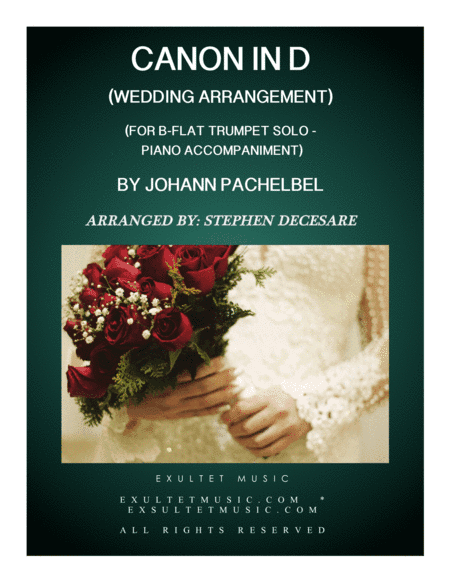 Pachelbel's Canon (Wedding Arrangement: Bb-Trumpet Solo with Piano Accompaniment) (arr. Stephen DeCesare)