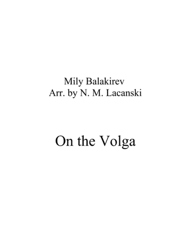 On the Volga (arr. Nick Lacanski)