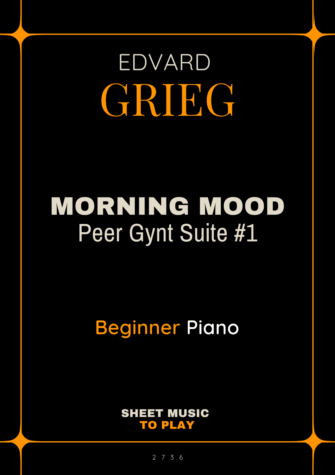 Grieg - Morning Mood - Easy Piano (Full Score) (arr. César Madeira)