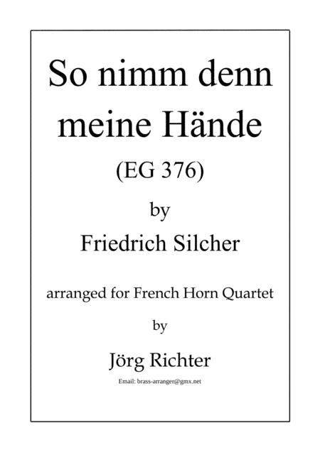 So nimm denn meine Hände für Horn Quartett (arr. Jörg Richter)