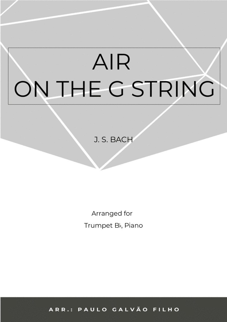 AIR ON THE G STRING - TRUMPET & PIANO (arr. Paulo Galvão Filho)