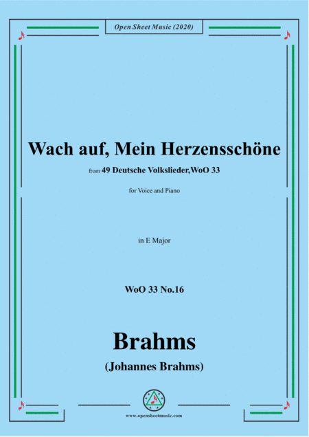 Brahms-Wach auf,Mein Herzensschöne,WoO 33 No.16,in E Major,for Voice&Piano (arr. MSM)