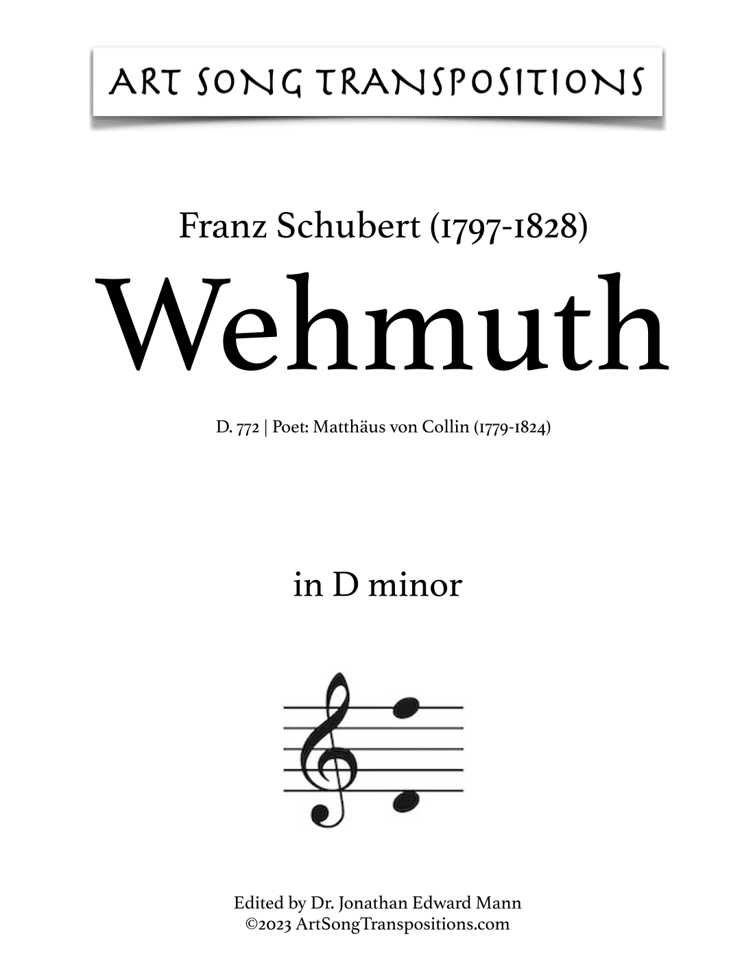 SCHUBERT: Wehmuth, D. 772 (transposed to D minor) (arr. ArtSongTranspositions.com)