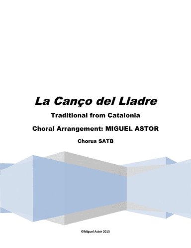 La Canço del Lladre (The song of the thief) (arr. Miguel Astor)