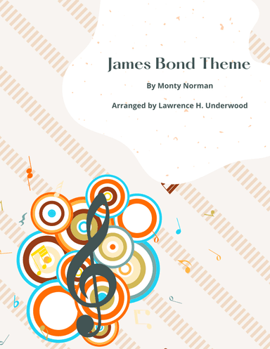 James Bond Theme (arr. Lawrence H Underwood)