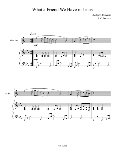 What a Friend We Have in Jesus (Alto Sax Solo with Piano Accompaniment) (arr. B. C. Dockery)