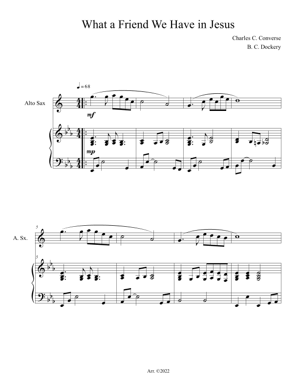 What a Friend We Have in Jesus (Alto Sax Solo with Piano Accompaniment) (arr. B. C. Dockery)