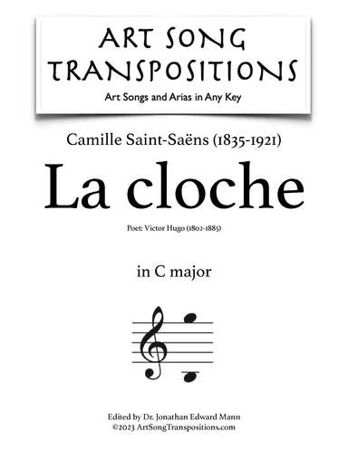 SAINT-SAËNS: La cloche (transposed to C major) (arr. ArtSongTranspositions.com)