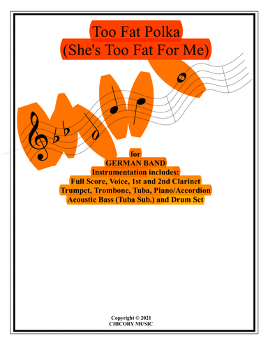 Too Fat Polka (she's Too Fat For Me) (arr. Dennis Ruello)