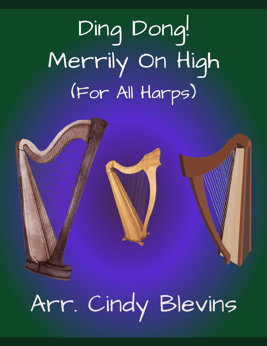 Ding Dong! Merrily on High, for Lap Harp Solo (arr. Cindy Blevins)