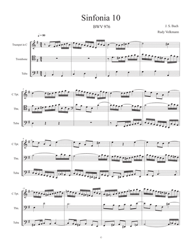 Sinfonia 10, J. S. Bach,  adapted for C trumpet, Trombone, and Tuba (arr. Rudy Volkmann)
