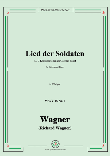 R. Wagner-Lied der Soldaten,in C Major,WWV 15 No.1 (arr. OSM Press)