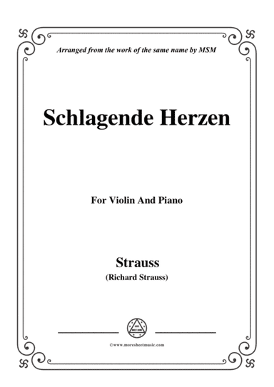 Richard Strauss-Schlagende Herzen, for Violin and Piano (arr. MSM)