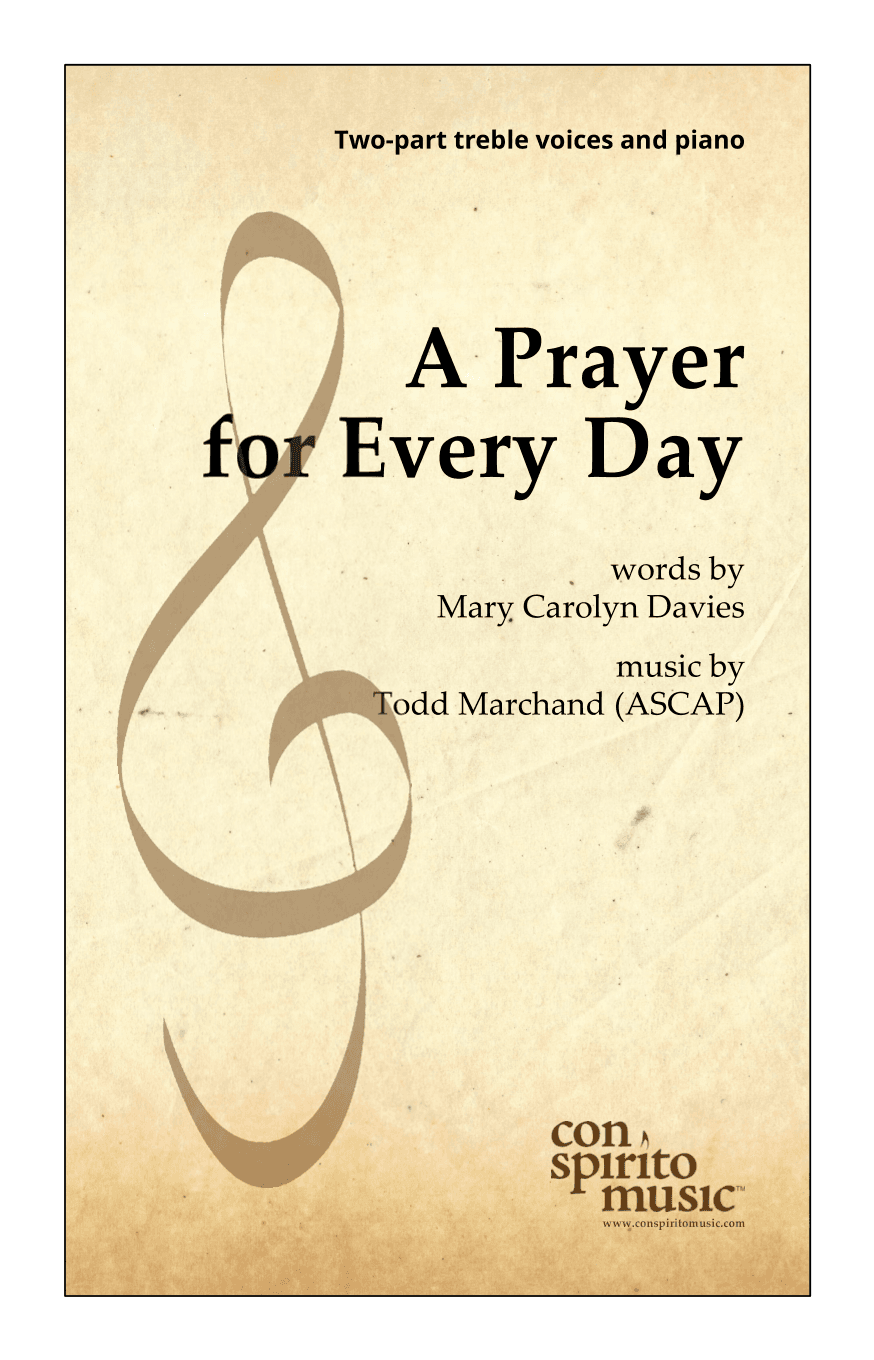 A Prayer for Every Day — 2-part treble voices (or SA), piano
