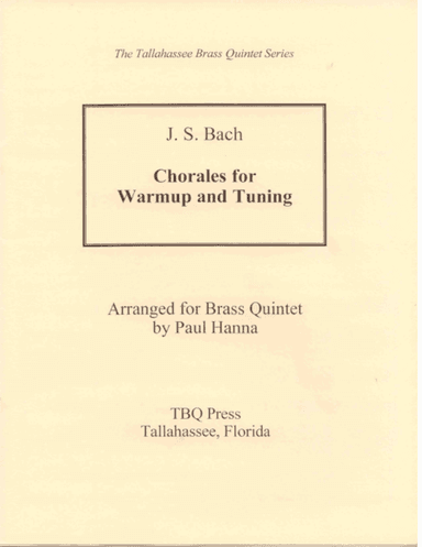 Chorales for Warmup and Tuning (arr. Paul Hanna)