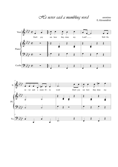 He never said a mumbling word Voice, piano and cello trio (arr. Ester Alessandrini)