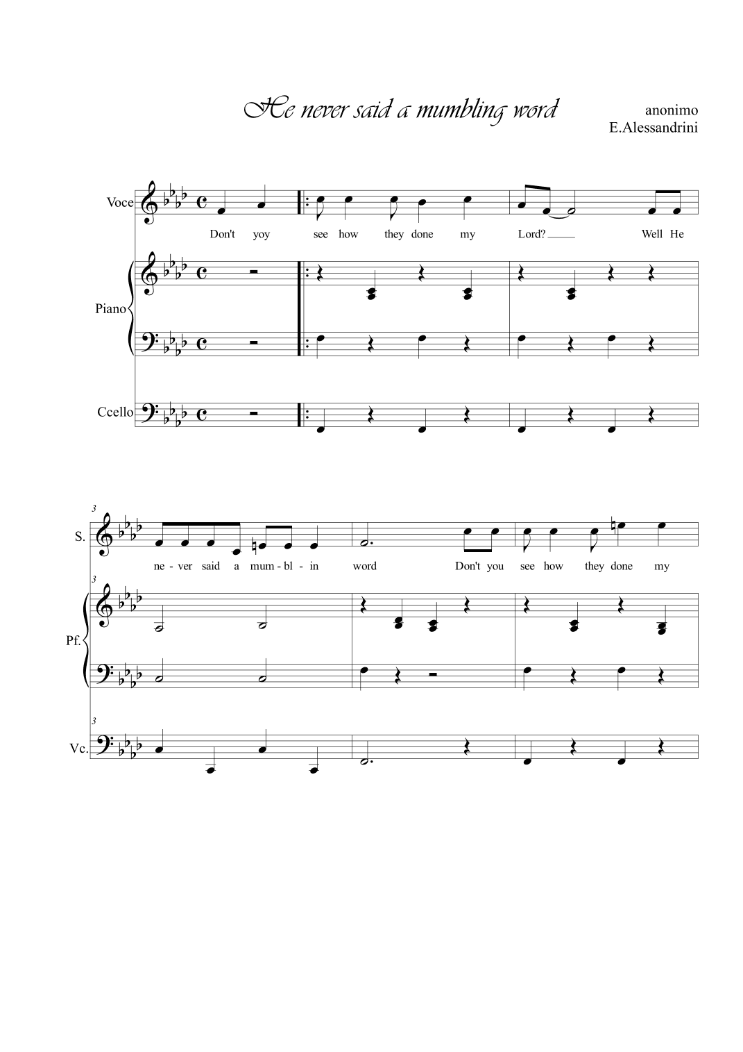 He never said a mumbling word Voice, piano and cello trio (arr. Ester Alessandrini)