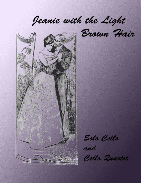 Jeanie with the Light Brown Hair (arr. Miriam Troxler)