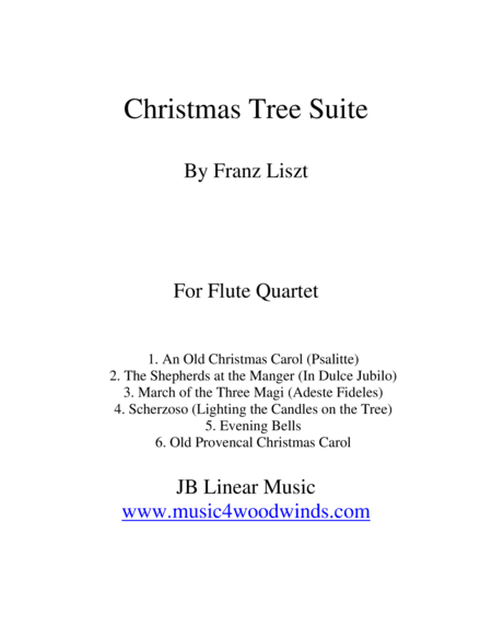 Franz Liszt "Christmas Tree Suite" for Flute Quartet (arr. John Gibson)