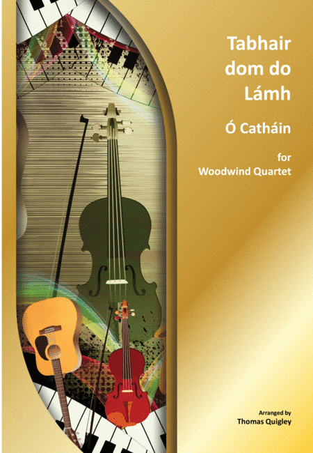 Tabhair dom do Lámh (arr. Thomas Quigley)