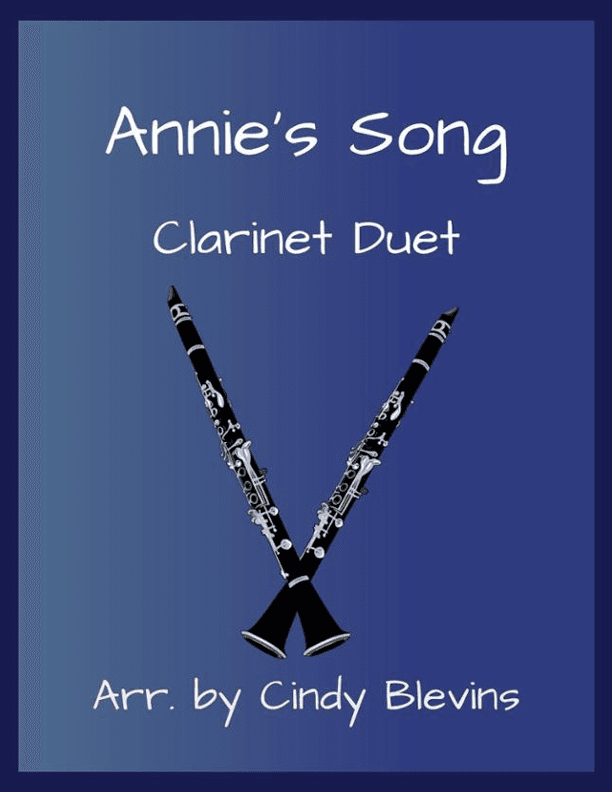 Annie's Song (arr. Cindy Blevins)