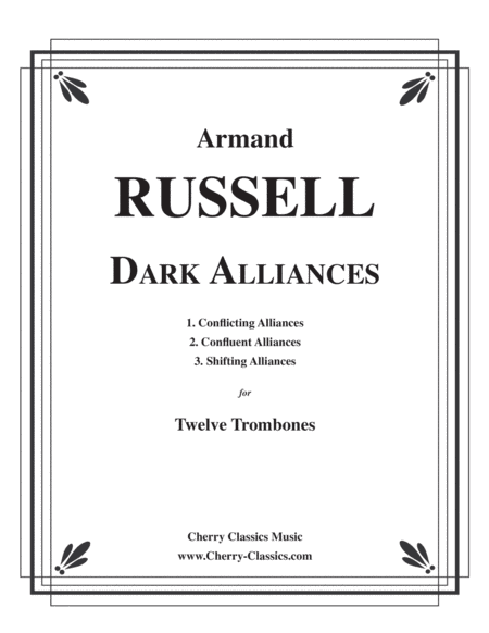 Dark Alliances for 12 Trombones