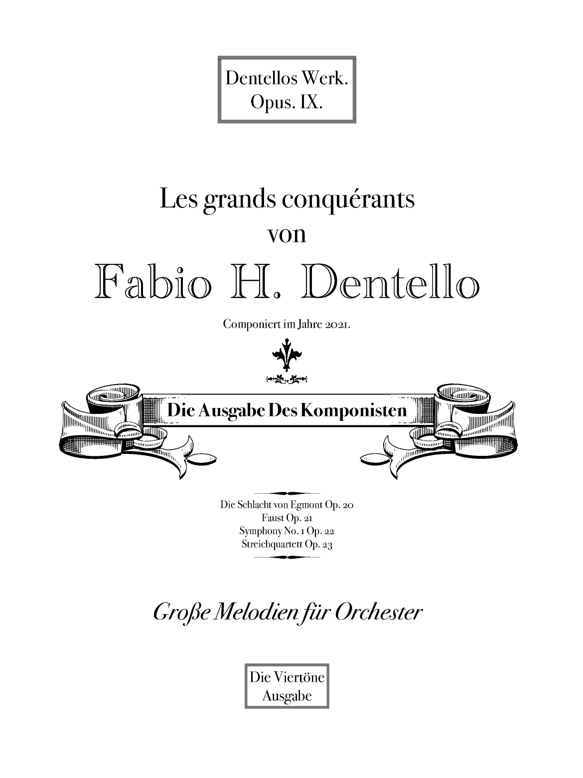 Les grands conquérants Opus 9