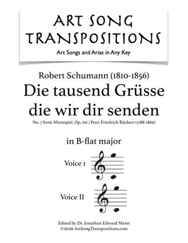 SCHUMANN: Die tausend Grüsse die wir dir senden, Op. 101 no. 7 (transposed to B-flat major) (arr. ArtSongTranspositions.com)