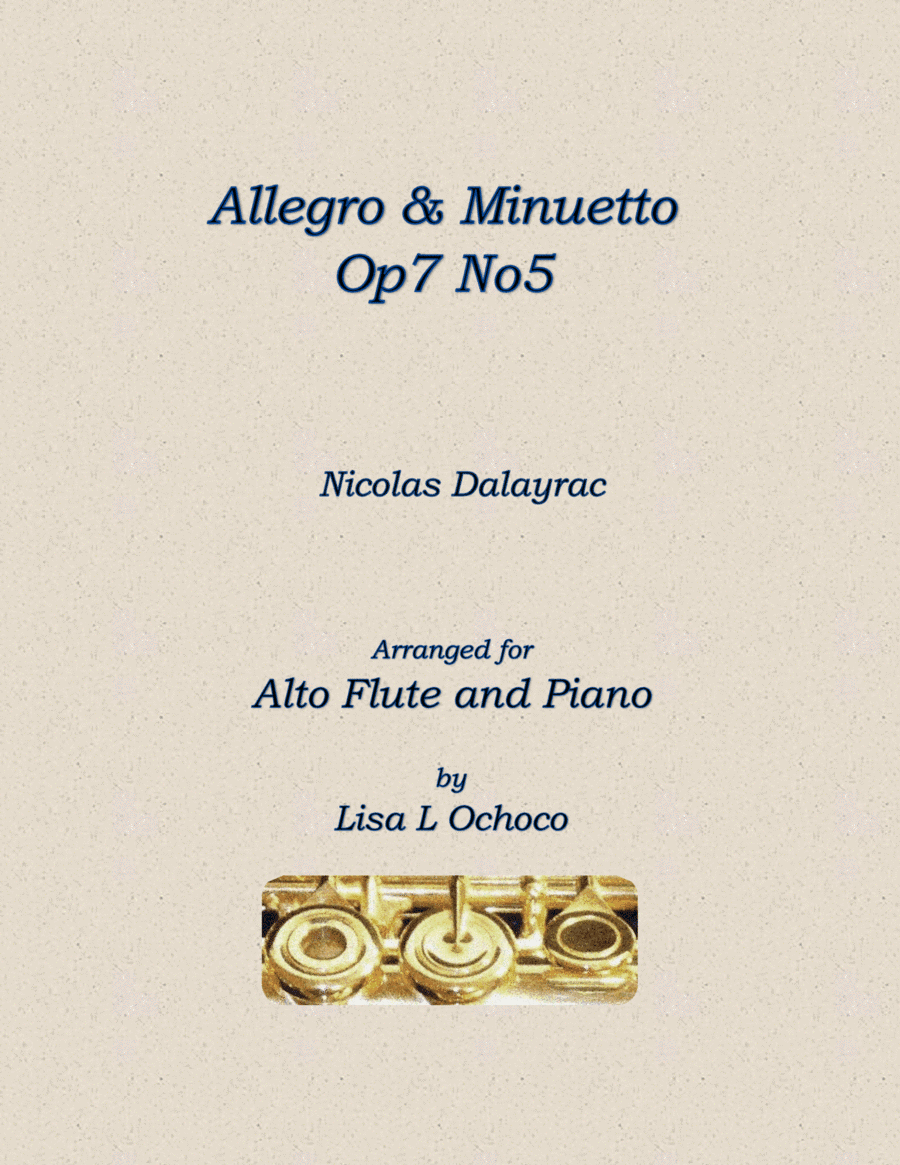 Allegro & Minuetto Op7 No5 for Alto Flute and Piano (arr. Lisa L Ochoco)