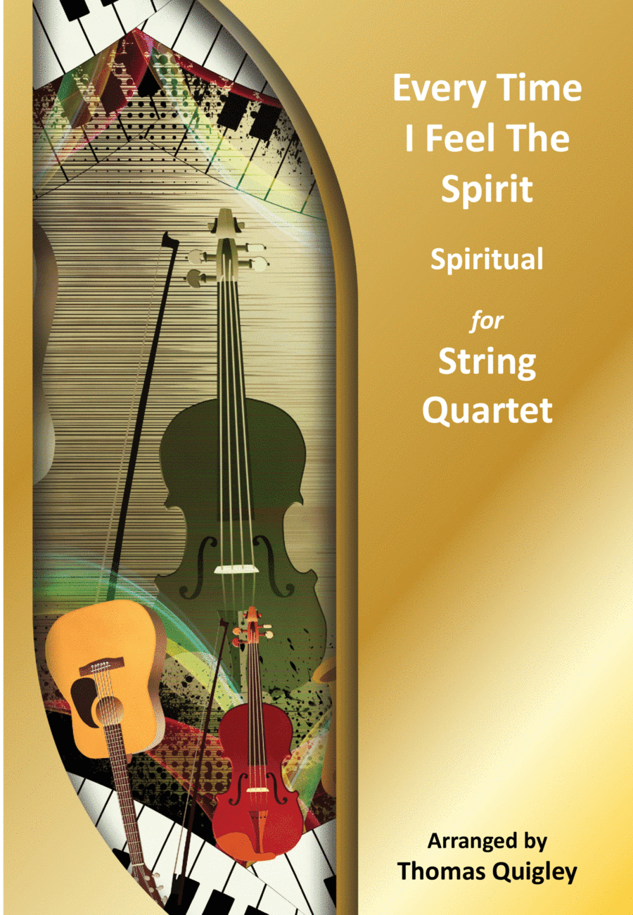 Every Time I Feel The Spirit (arr. Thomas Quigley)
