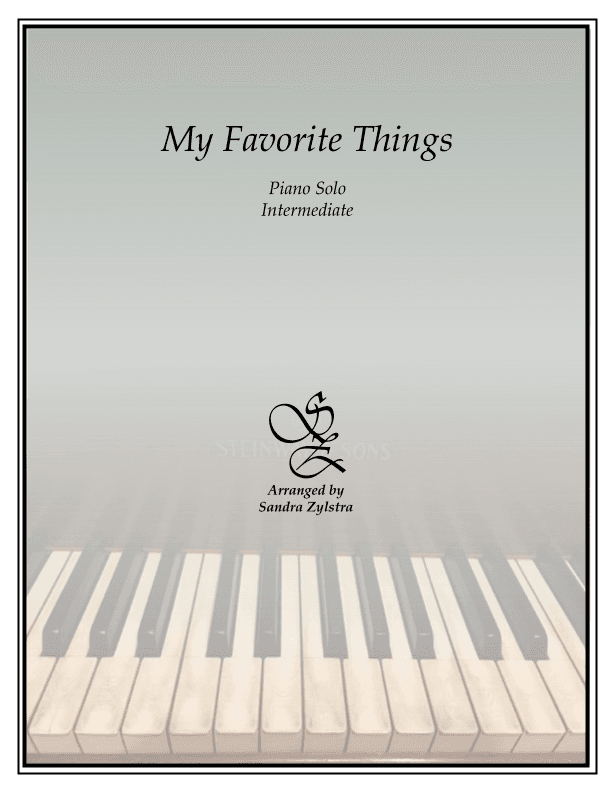 My Favorite Things (arr. Sandra Zylstra)