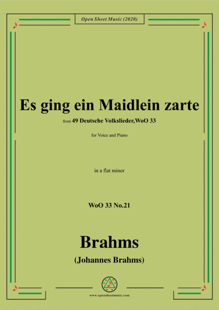 Brahms-Es ging ein Maidlein zarte,WoO 33 No.21,in a flat minor,for Voice&Pno (arr. MSM)
