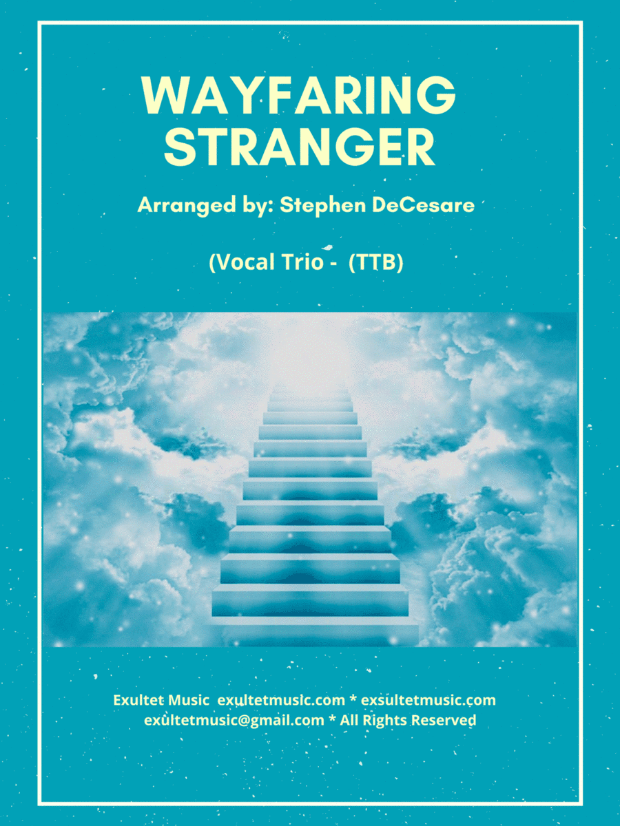 Wayfaring Stranger (Vocal Trio - (TTB) (arr. Stephen DeCesare)