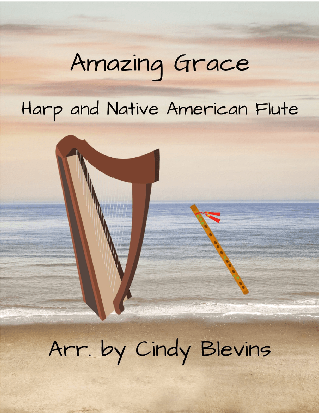 Amazing Grace, for Harp and Native American Flute (arr. Cindy Blevins)