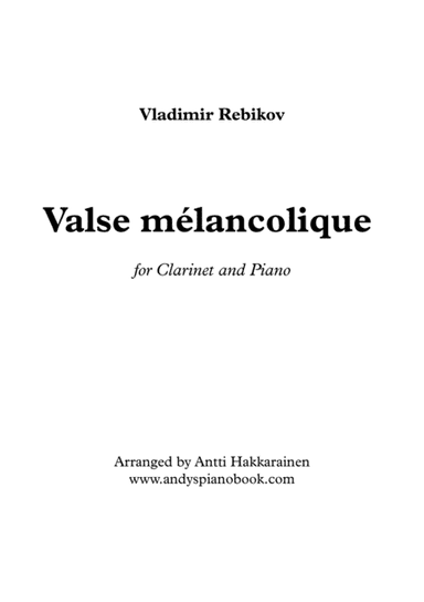 Valse Melancolique - Clarinet & Piano (arr. Antti Hakkarainen)