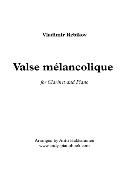 Valse Melancolique - Clarinet & Piano (arr. Antti Hakkarainen)