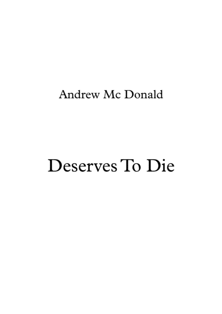 Deserves To Die