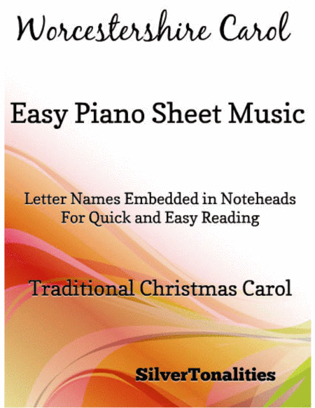 Worcestershire Carol Easy Piano Sheet Music (arr. SilverTonalities)