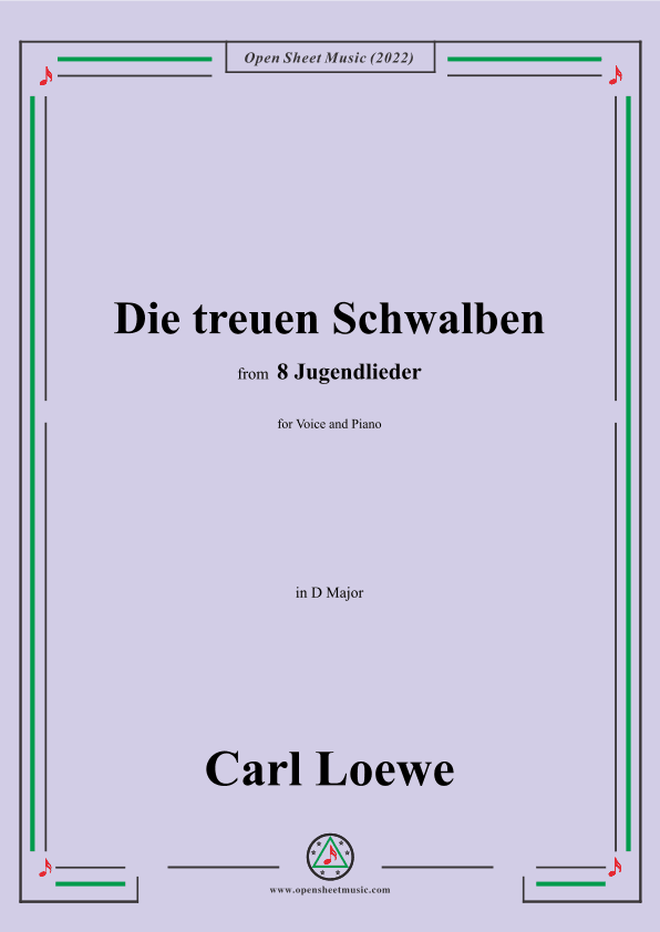 Loewe-Die treuen Schwalben,in D Major,for Voice and Piano (arr. OSM Press)