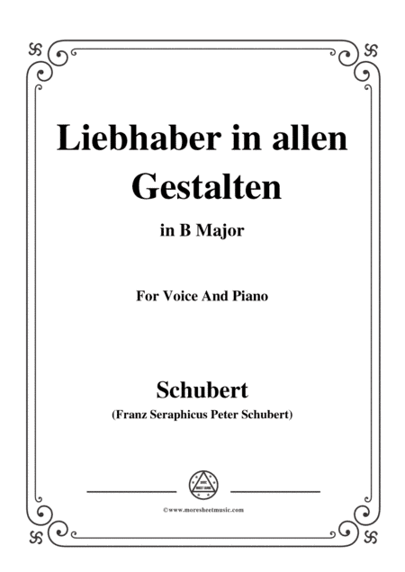 Schubert-Liebhaber in allen Gestalten,in B Major,for Voice&Piano (arr. MSM)