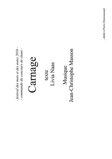 Carnage for voice and orchestra by Jean-Christophe Masson