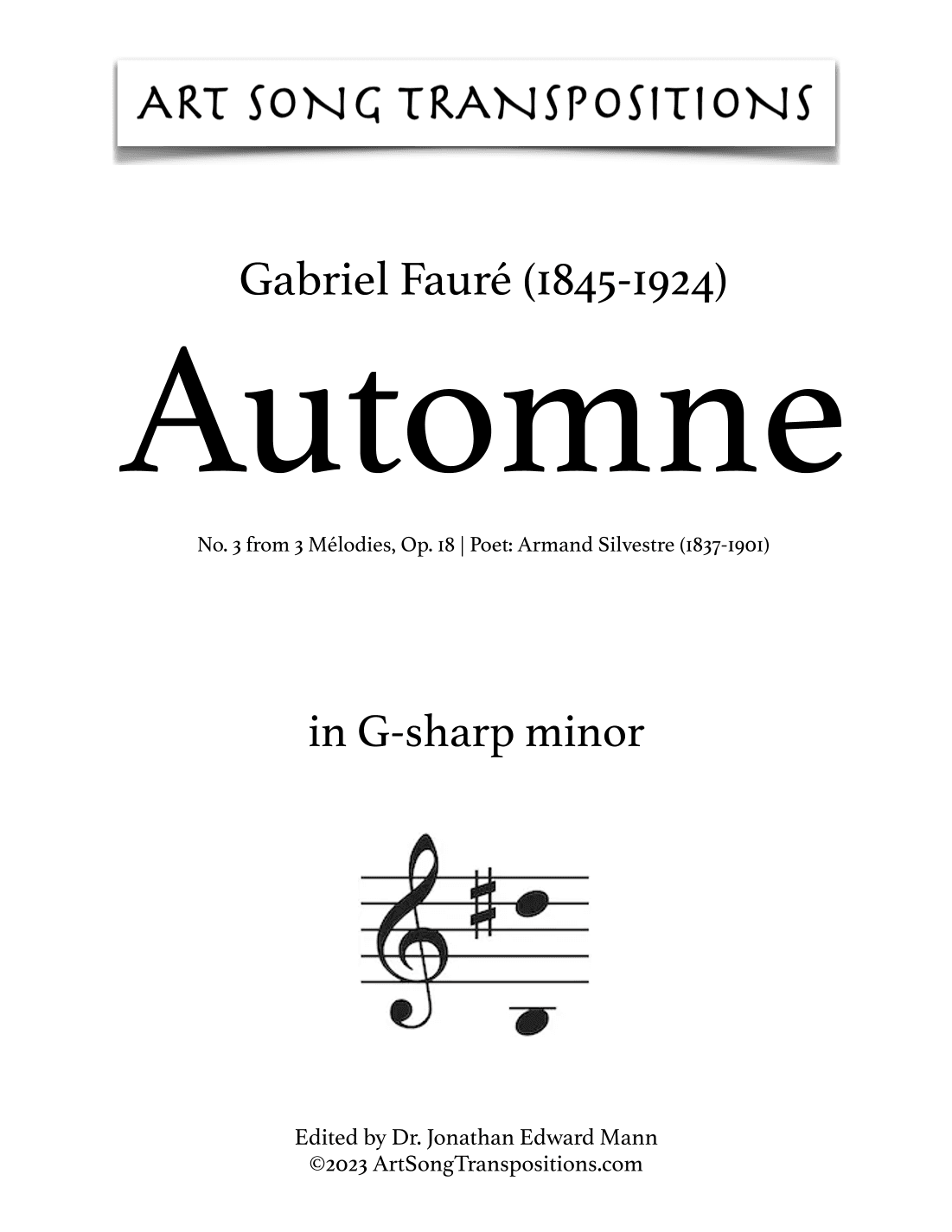 FAURÉ: Automne, Op. 18 no. 3 (transposed to G-sharp minor) (arr. ArtSongTranspositions.com)