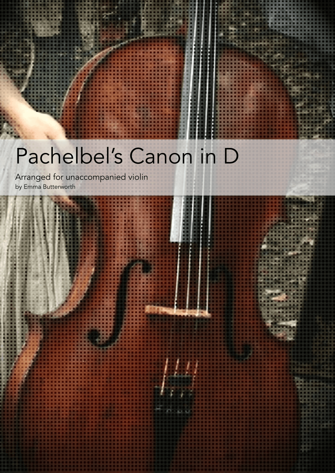 Pachelbel's Canon for Unaccompanied Violin (arr. Emma Butterworth)