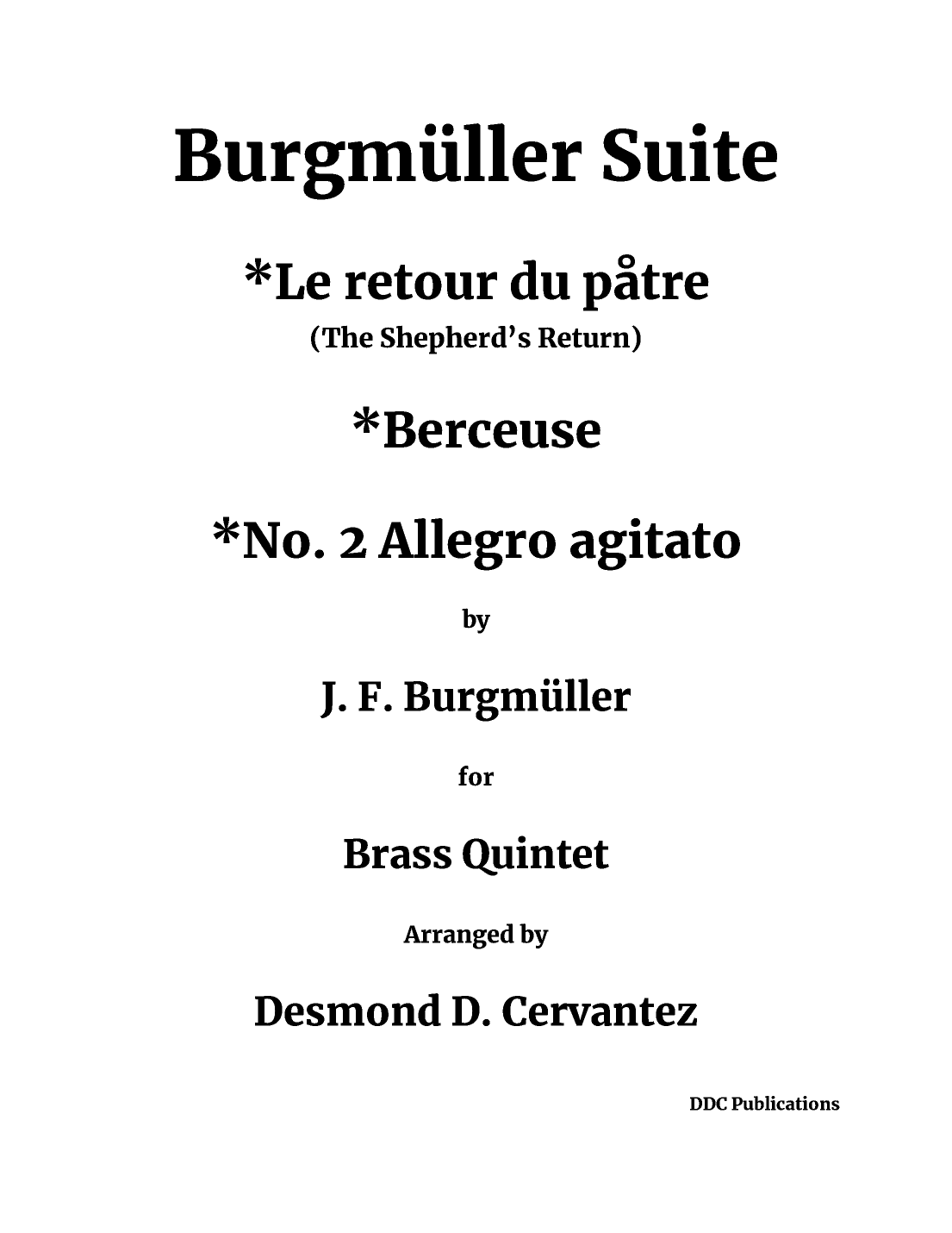 Burgmüller Suite (arr. Desmond D. Cervantez)