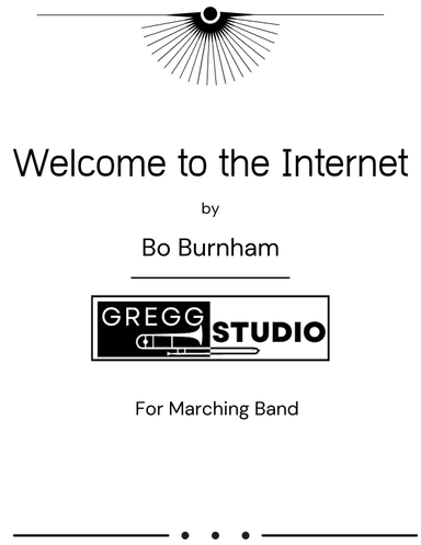 Welcome To The Internet (arr. Matthew Gregg)