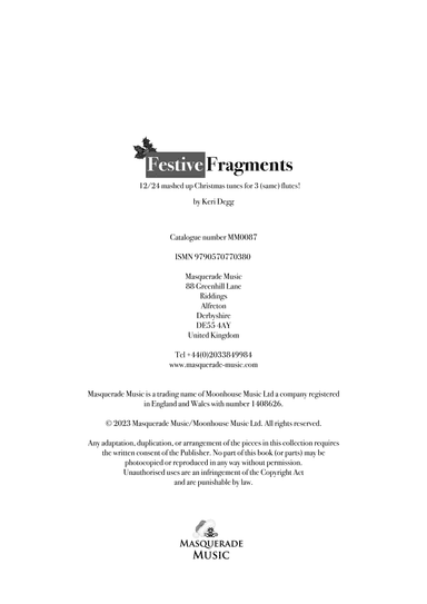 Festive Fragments 12/24 Christmas Carols for 3 (same) flutes. Fun for Easy/intermediate. Keri Degg