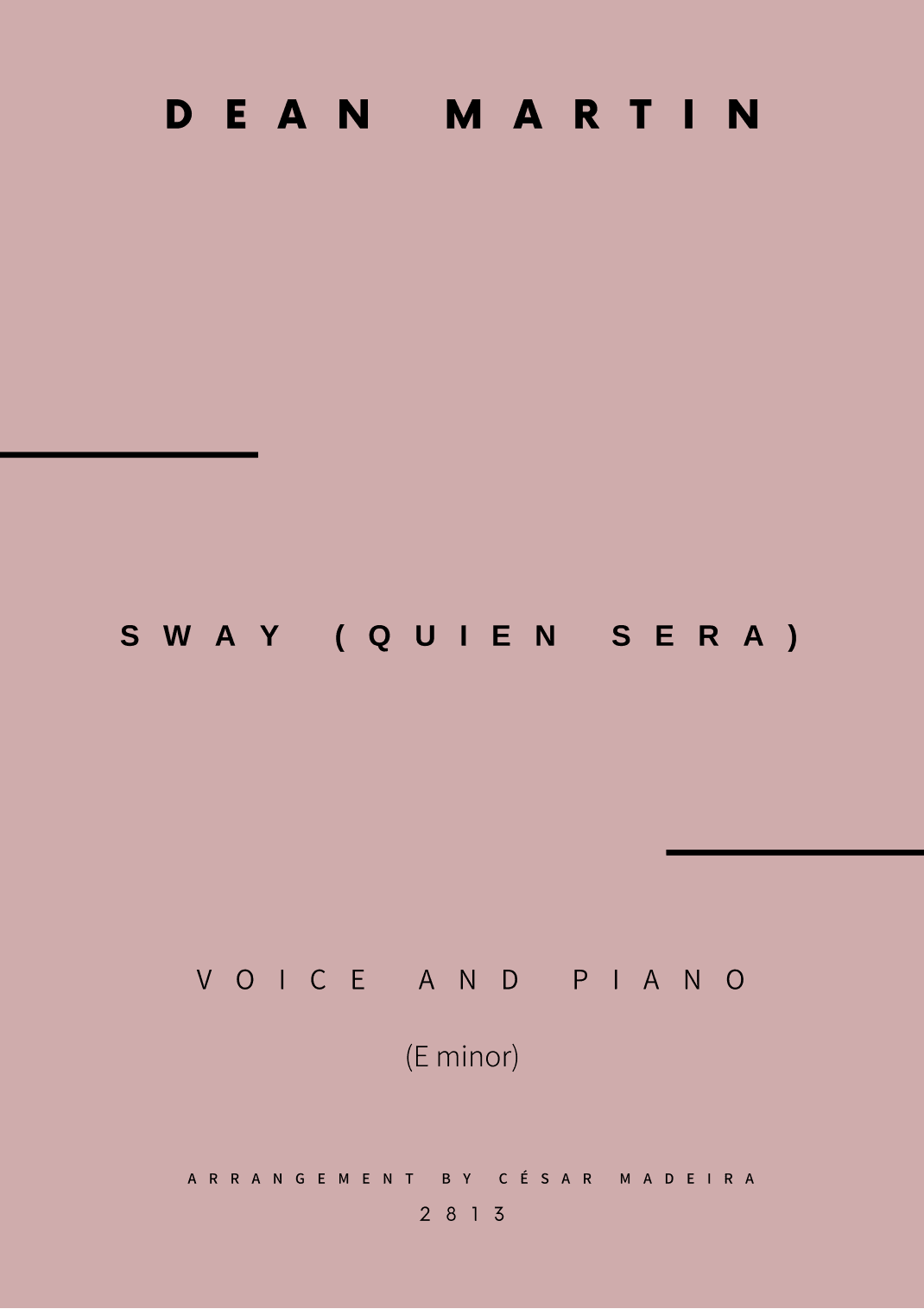 Sway (quien Sera) (arr. César Madeira)