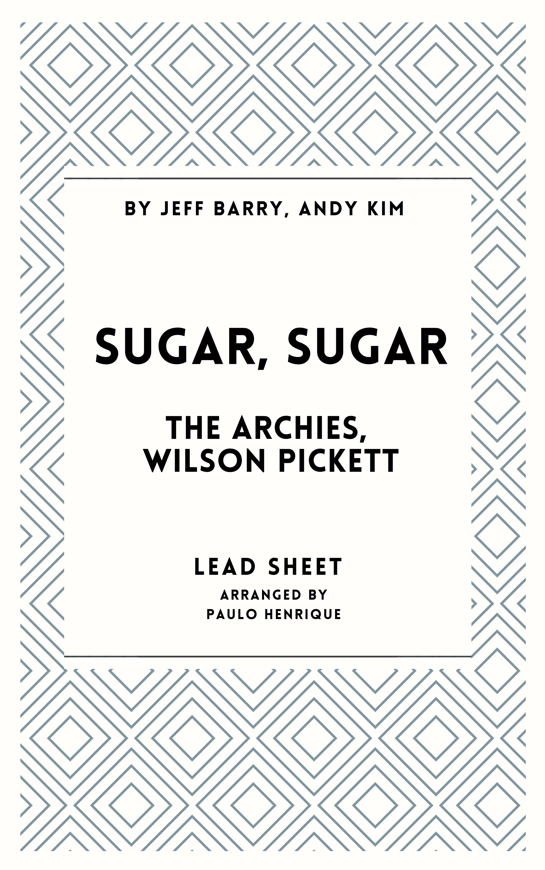Sugar, Sugar (arr. Paulo Henrique)